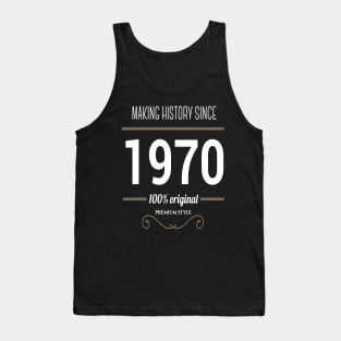 FAther (2) Making History  since 1970 Tank Top